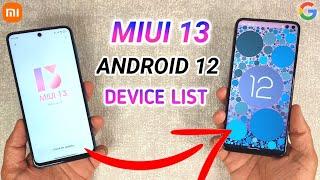 New MIUI 13 + Android 12 Update Device List | MIUI 13 Devices List | Android 12 Device List