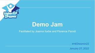 HEDreamin22: Demo Jam (Various Sponsors, facilitated by Florence Parodi and Joanna Iturbe)