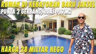 Rumah Di Kebayoran Baru Jakarta Selatan | Punya 2 Gerbang | Luas 917m2 | Harga 28 Milyar Nego