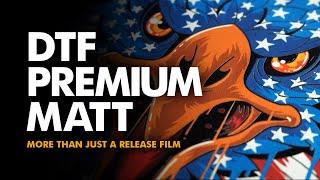 FOREVER DTF Premium Matt transfer film - A true game-changer