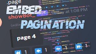 Embed Pagination - Discord Bot Developing Series