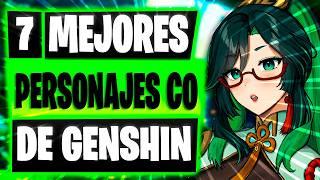 7 MEJORES PERSONAJES C0 | GENSHIN IMPACT