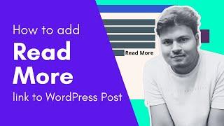 WordPress Tutorial on How to Add "Read More" to a Long Post