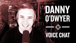 Danny O'Dwyer on Irish Sports, Game Dev, and More! - Voice Chat
