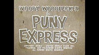 Woody Woodpecker - Puny Express (8mm)