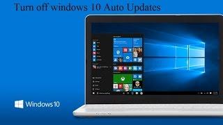 Disable Windows 10 Automatic Updates