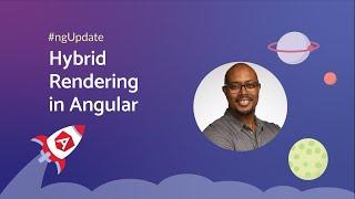 Hybrid Rendering In Angular | #ngUpdate