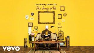 Quinn XCII - Don't You (Audio)