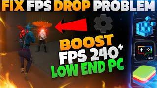 BOOST FPS : SECRET Settings To Increase FPS In Low End Free Fire PC | Fps Drop Bluestacks 4 | Msi 4