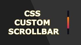 Custom Scrollbar using CSS - Pure CSS Tutorial - Web dev