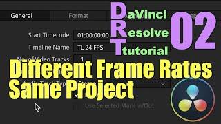 Timelines with Different Frame Rate in the Same Project | DaVinci Resolve Tutorials |  Part 02 | 4K