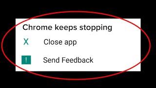 How To Fix Chrome Keeps Stopping Android & ios || Fix Google Chrome Not Open Problem