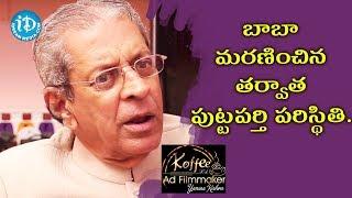 Anil Kumar About Puttaparthi After Satya Sai Baba's Death || Koffee With Yamuna Kishore