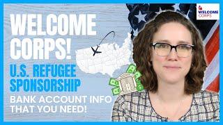 Bank Account Info You NEED for Welcome Corps! U.S. Refugee Sponsorship