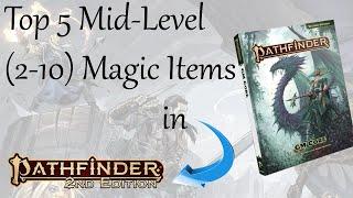 Top 5 Mid-Level Magic Items in Pathfinder 2e