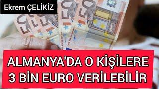 Almanya O kişilere 3 Bin Euro Verebilir