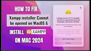 Fix Xampp Installer Cannot be Opened because the developer cannot be verified | Install Xampp on Mac