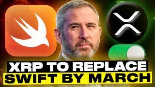 THEY FLIPPED THE SWITCH ON XRP! XRP TO REPLACE SWIFT BY MARCH??