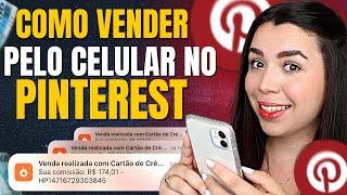 AFILIADO PINTEREST: Como Vender no Pinterest pelo Celular