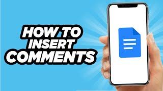 How To Insert Comments In Google Docs | Easy Method (2024)