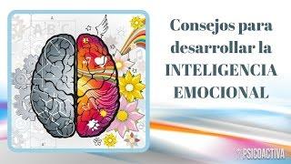 Consejos para desarrollar la Inteligencia Emocional