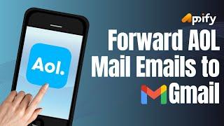 How to Forward AOL Mail Emails to Gmail Account (2024) | AOL Email Forwarding to Gmail