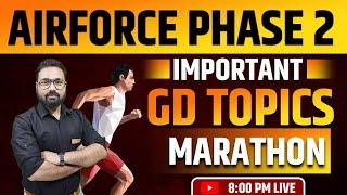 Agniveer Airforce (Phase - 2) Group Discussion Topics Marathon By Rahul Sir | Airforce GD Live Class