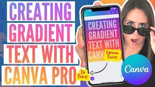 Create Gradient Text With Any Font Using Canva Pro