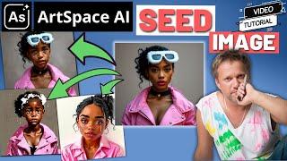 ArtSpace AI Tutorial: How to Use SEED IMAGE