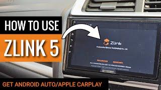 How to INSTALL & use ZLINK in your Car? Download ZLINK 5 & get Wireless Android Auto/Apple Car Play