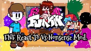 FNF React To Vs Nonsense Mod||FRIDAY NIGHT FUNKIN'||ElenaYT.