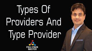 Types Of Providers And Type provider | Angular | Tutorial