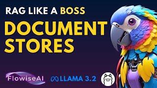 RAG Like a BOSS  Flowise Document Stores Tutorial