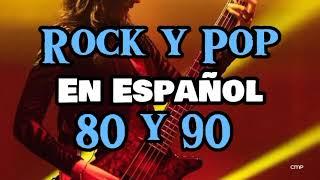 Rock En Español de los 80 y 90 - Clasicos Del Rock 80 y 90 en Español - Los Mejores Hits (6)