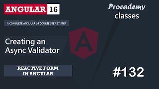#132 Creating a Custom Async Validator | Reactive Forms | A Complete Angular Course