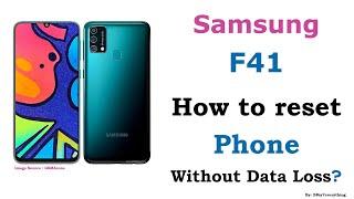 Samsung F41 | How to Reset Phone without Data Loss | How to Reset Phone | Reset Settings