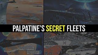 Palpatine's SECRET FLEETS Explained | Star Wars Legend Lore