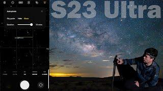 Photographing The MILKY WAY With The Samsung GALAXY S23 ULTRA