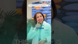 Dr. Nidhi Khera | Itching during pregnancy