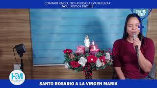 Santo Rosario a la Virgen Maria, Misterios Gozosos 23-12-2024