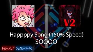 Beat Saber | Rogdude | SOOOO - Happppy Song [Expert+] 150% Speed | 77.95%