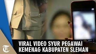 Video Syur PNS Kemenag Sleman Tersebar di WhatsApp, Kemenag Sleman dan DIY Membenarkannya