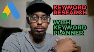 Master Google Ads Keyword Research: Step-by-Step Guide to Keyword Planner