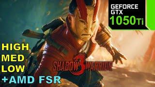 Shadow Warrior 3 | GTX 1050 Ti 4GB | All Settings + AMD FSR | Game Tasted.