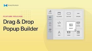 Drag & Drop Popup Builder by MailMunch