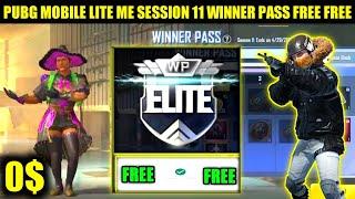 PUBG MOBILE LITE : WINNER PASS SEASON 11 Free Free | MAXED OUT | Session 11 New Update
