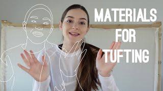 Materials for Tufting: Starter Guide