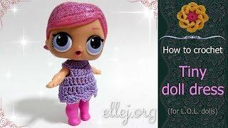 How to crochet tiny LOL doll dress • Free crochet tutorial • ellej.org