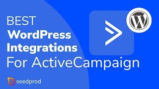 9 Useful ActiveCampaign Integrations for WordPress in 2024