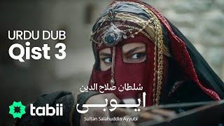 Sultan Salahuddin Ayyubi | Qist 3 [URDU DUB]